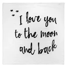 MODERN BURLAP MUSLIN SWADDLE - I LOVE YOU TO THE MOON AND BACK
