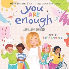 SCHOLASTIC YOU ARE ENOUGH (SOFIA SANCHEZ PICTURE BOOK)