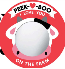 SOURCEBOOKS PEEK A BOO. I LOVE YOU! ON THE FARM