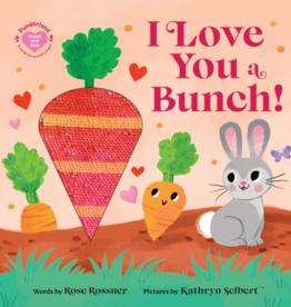 SOURCEBOOKS I LOVE YOU A BUNCH
