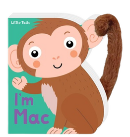LITTLE TAILS:  I'M MAC THE MONKEY