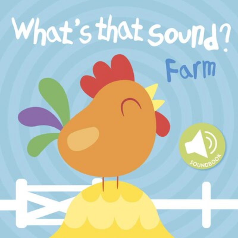 WHAT'S THAT SOUND?  FARM