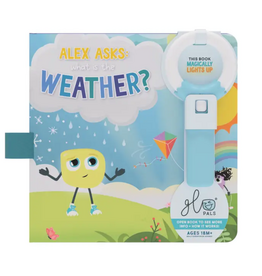 GLO GLO PALS LIGHT UP BOOK: ALEX ASKS: WHAT IS THE WEATHER?