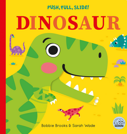 PUSH, PULL, SLIDE! DINOSAUR