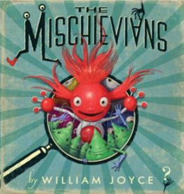 SIMON AND SCHUSTER THE MISCHIEVIANS by William Joyce