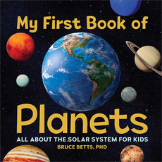 SOURCEBOOKS MY FIRST BOOK OF PLANETS