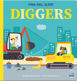 PUSH, PULL, SLIDE!  DIGGERS