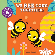 We Bee-Long Together!