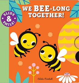 We Bee-Long Together!
