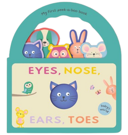 Eyes, Nose, Ears, Toes:  My First Peek-a-Boo