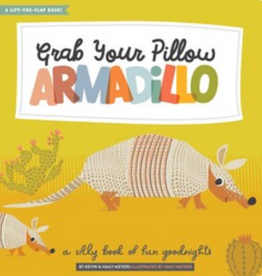 Grab Your Pillow, Armadillo