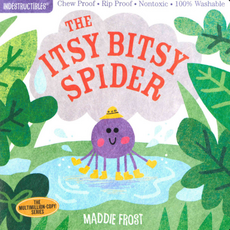 THE ORIGINAL INDESTRUCTIBLES:  The Itsy Bitsy Spider