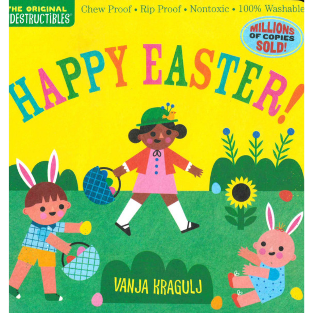 THE ORIGINAL INDESTRUCTIBLES:  Happy Easter!