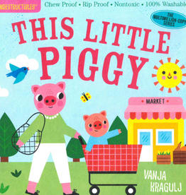 THE ORIGINAL INDESTRUCTIBLES:  This Little Piggy