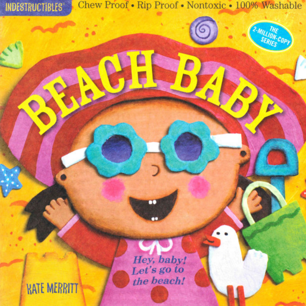 THE ORIGINAL INDESTRUCTIBLES:  Beach Baby