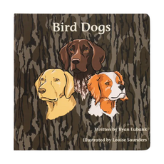 Mossy Oak Edition Bird Dogs Children's Book