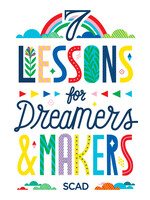 SCAD Seven Lessons For Dreamers & Makers