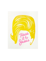 Kate Thurman Tease It To Jesus Print
