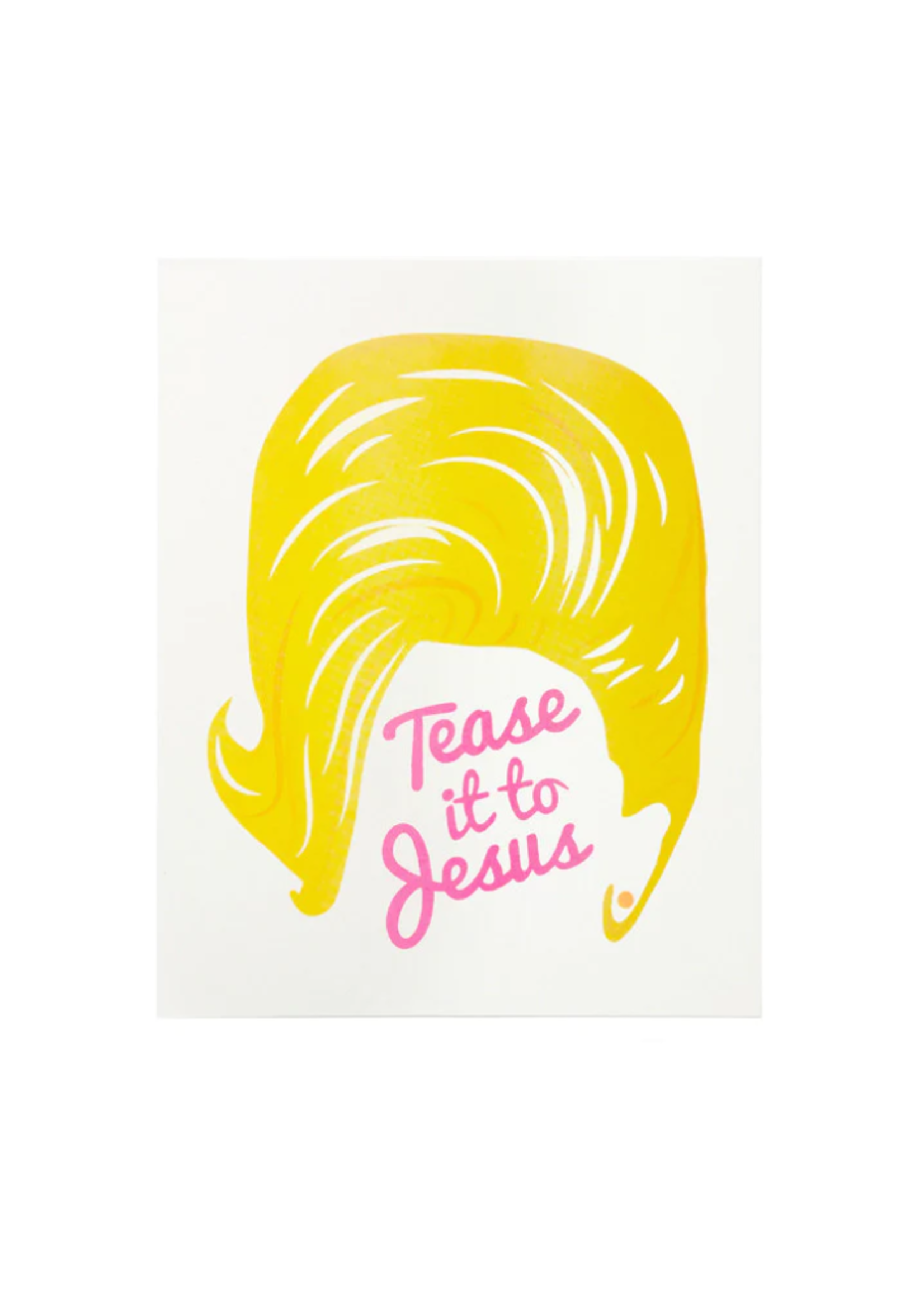 Kate Thurman Tease It To Jesus Print