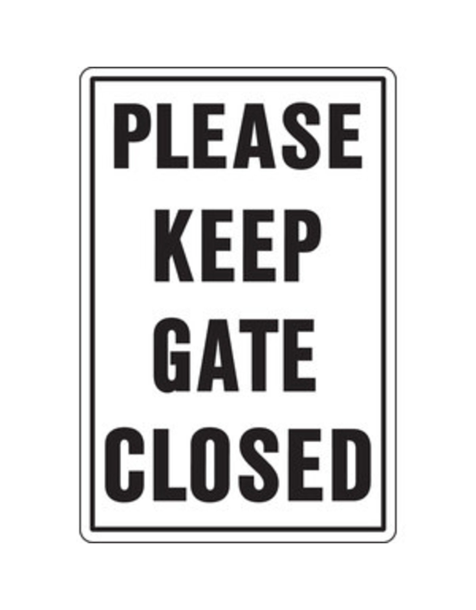 Please sing. Closed Gate. Close the Gates. Please keep the Door closed. Gate closed sign.