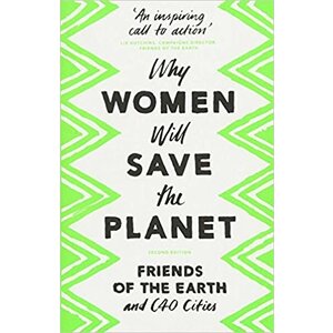 Why Women Will Save The Planet