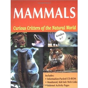 Mammals: Curious Critters of the Natural World - CLEARANCE