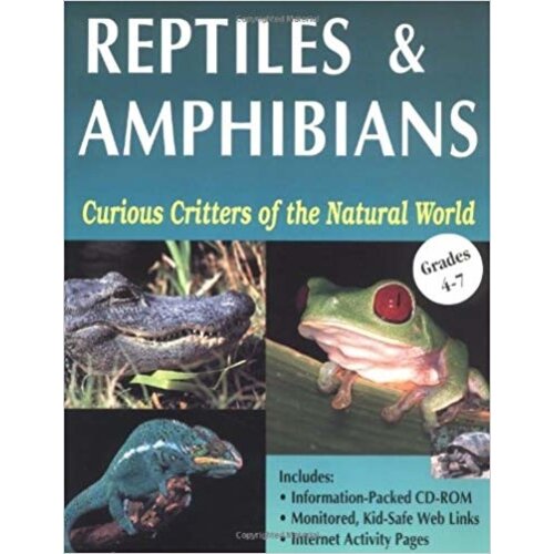 Reptiles & Amphibians: Curious Critters of the Natural World - CLEARANCE
