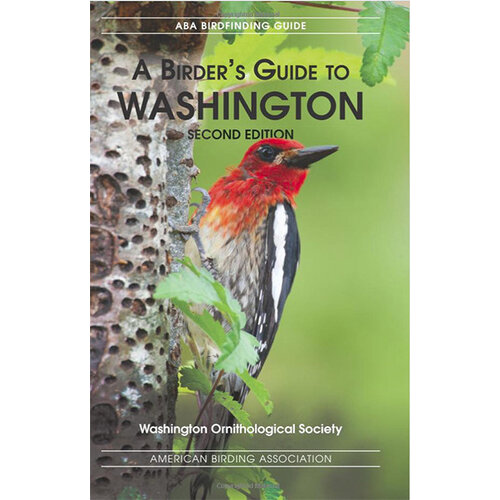 BIRDER'S GUIDE TO WASHINGTON, 2nd Edition