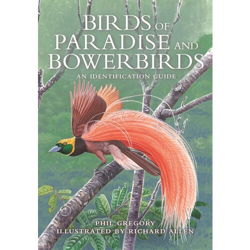 Birds of Paradise & Bowerbirds - CLEARANCE