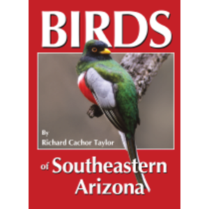 BIRDS OF SOUTHEAST ARIZONA