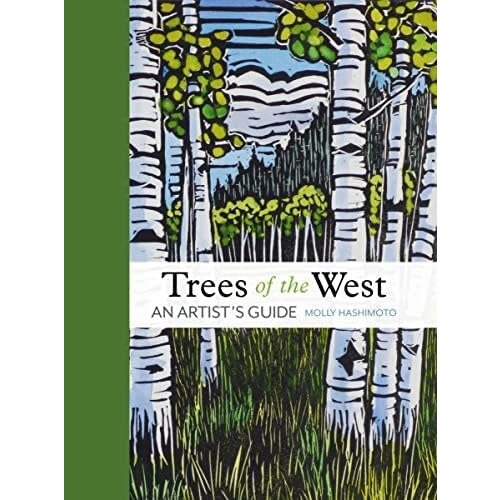 TREES OF THE WEST An Artist's Guide
