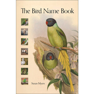 The Bird Name Book by Susan Myers-Clearance