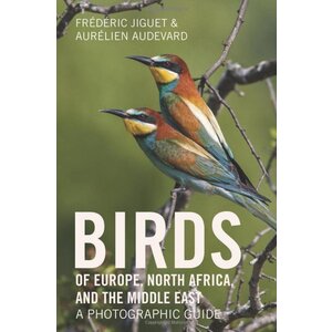 Birds of Europe, North Africa & Middle East: A Photographic Guide