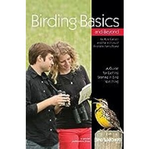 BIRDING BASICS AND BEYOND