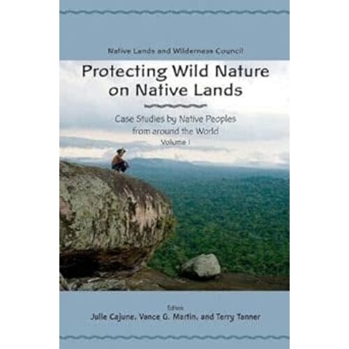 Protecting Wild Nature on Native Lands