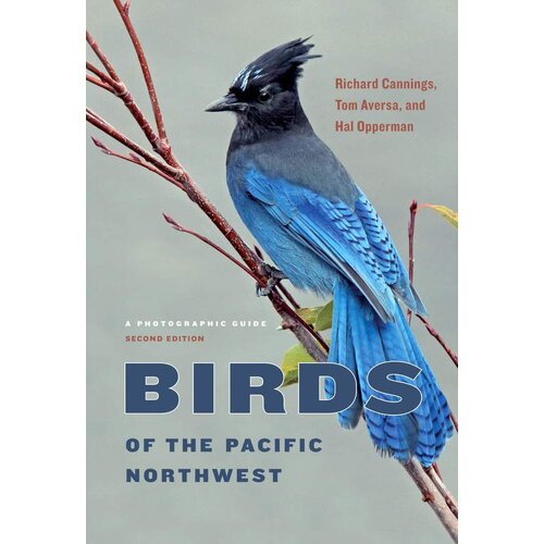 BIRDS OF THE PACIFIC NORTHWEST, 2nd Edition