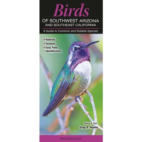 BIRDS OF SOUTHWEST ARIZONA & SOUTHEAST CALIFORNIA LAMINATED GUIDE