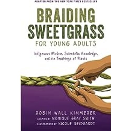 Braiding Sweetgrass for Young Adults: Library Binding Edition