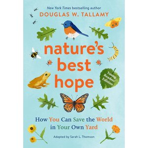 Nature's Best Hope (Young Reader's Edition) - Tallamy