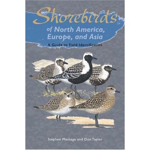 SHOREBIRDS OF NA, EUROPE & ASIA: A GUIDE TO FIELD IDENTIFICATION-clearance