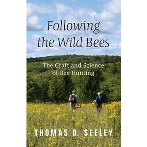 Following the Wild Bees: The Craft and Science of Bee Hunting-clearance