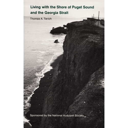 LIVING WITH THE SHORE OF PUGET SOUND - CLEARANCE