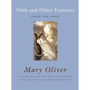 Owls and Other Fantasies: Poems and Essays