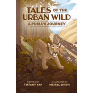 Tales of the Urban Wild: A Puma's Journey