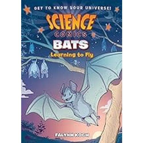 Science Comics Bats: Learning to Fly