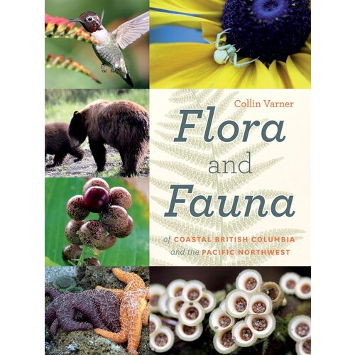 FLORA & FAUNA OF THE PACIFIC NORTHWEST