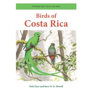 Birds of Costa Rica Princeton University Field Guides #140
