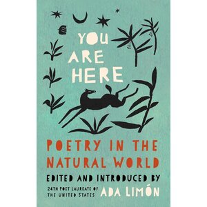 You Are Here: Poetry in the Natural World