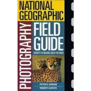 NATIONAL GEO. PHOTOGRAPHY FIELD GUIDE