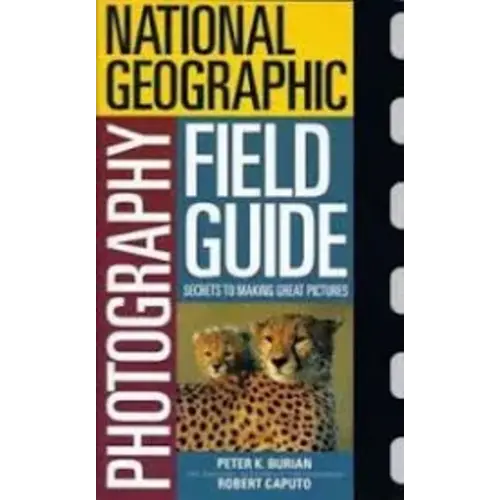 NATIONAL GEO. PHOTOGRAPHY FIELD GUIDE